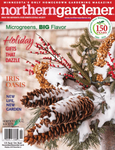 Northern Gardener is the only locally produced magazine for Minnesota gardeners.
