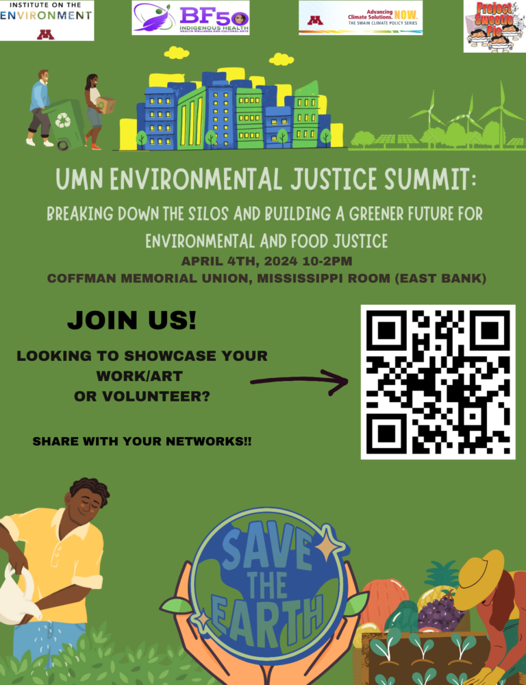 UMN Environmental Justice Summit: Breaking Down the Silos Building a Better Future