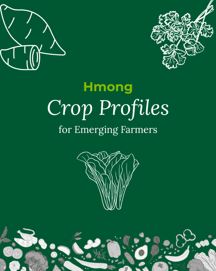 Hmong Crop Profiles