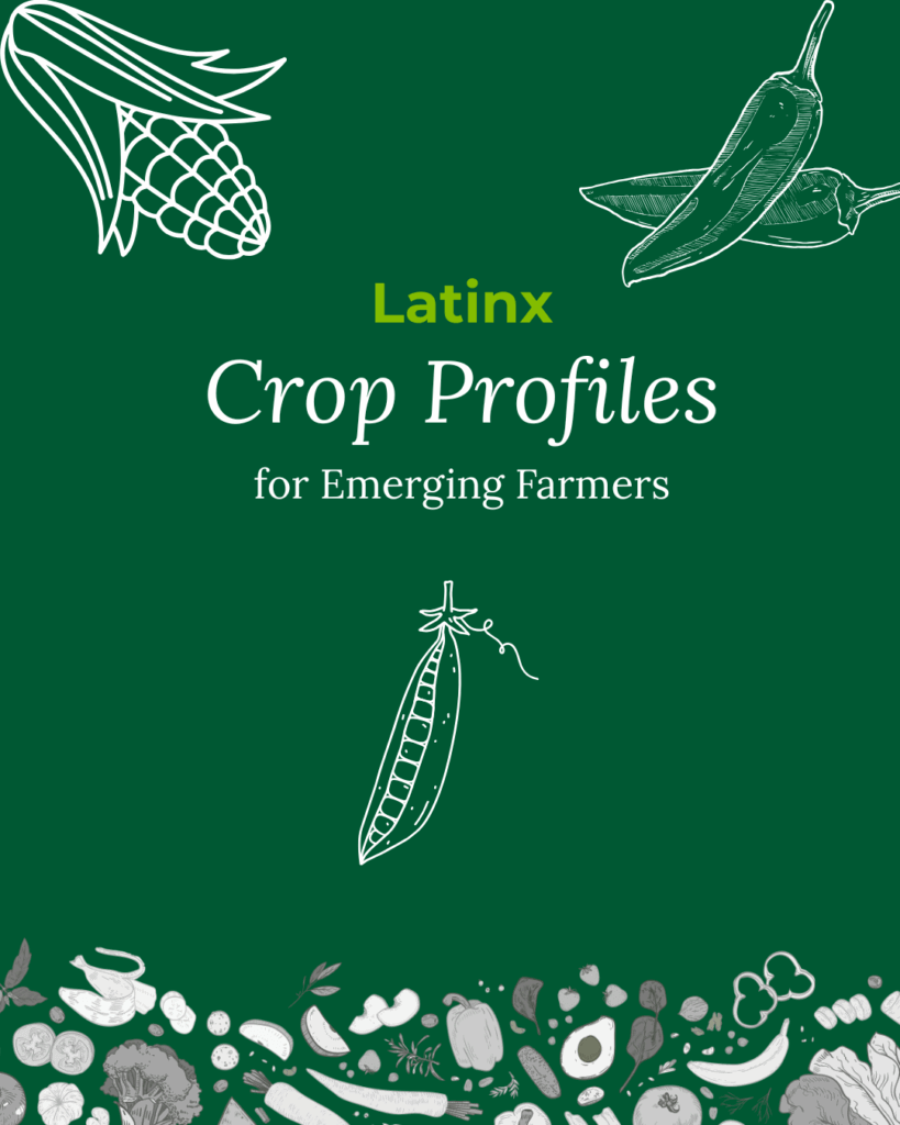 Latinx Crop Profiles