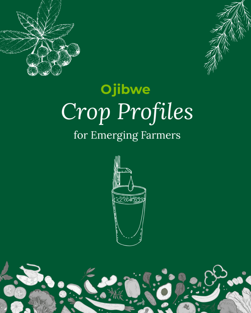 Ojibwe Crop Profiles